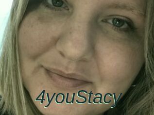 4youStacy