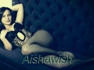 Aishawish