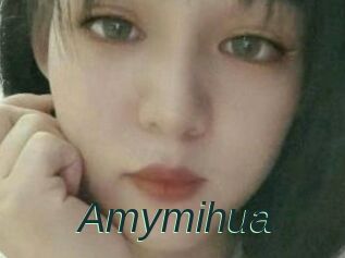 Amymihua