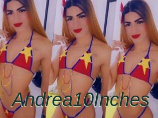 Andrea10Inches