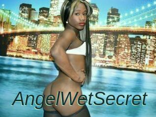 AngelWetSecret