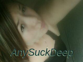 AnySuckDeep