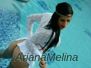 ArianaMelina