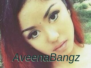 AveenaBangz