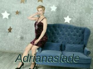 Adrianaslade