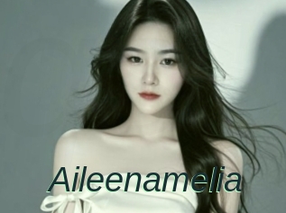 Aileenamelia