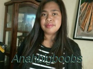 Anahbigboobs