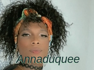 Annaduquee