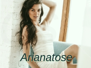 Arianatose