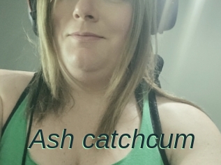 Ash_catchcum