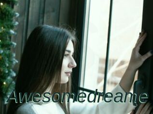 Awesomedreame