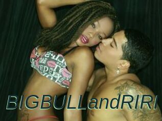 BIGBULLandRIRI
