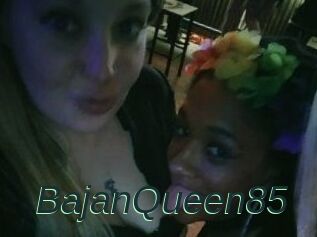 BajanQueen85