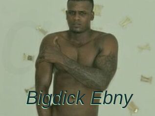 Bigdick_Ebny