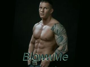 BlowwMe