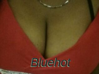 Bluehot