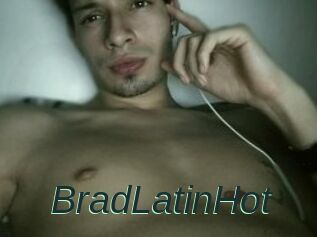 BradLatinHot