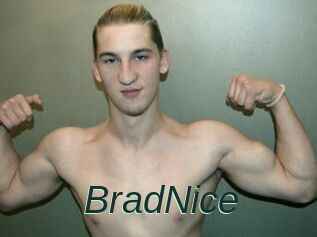 BradNice