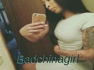 Badchinagirl