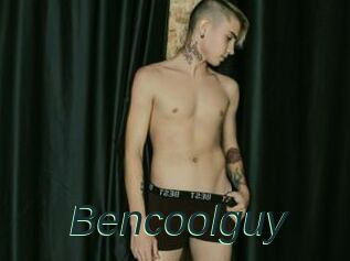 Bencoolguy