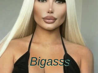 Bigasss