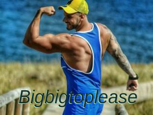 Bigbigtoplease