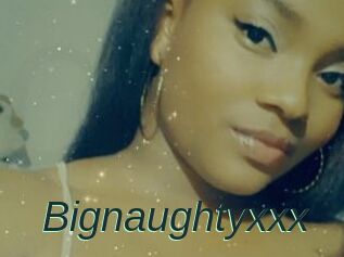 Bignaughtyxxx