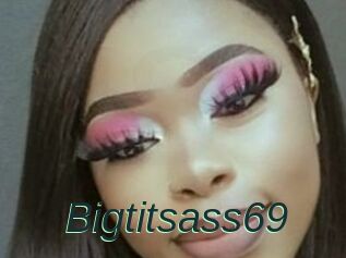 Bigtitsass69