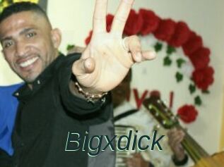Bigxdick