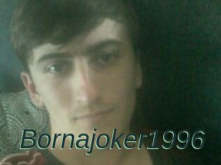 Bornajoker1996