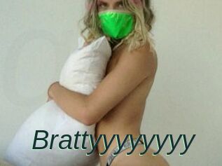 Brattyyyyyyyy