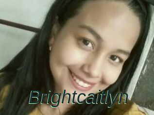 Brightcaitlyn