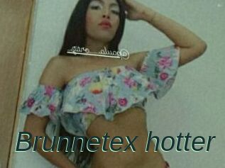 Brunnetex_hotter