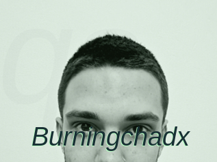 Burningchadx