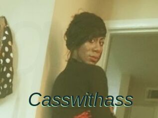 Casswithass