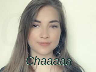 Chaaaaa