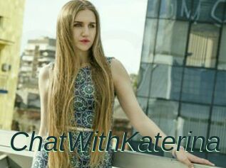 ChatWithKaterina