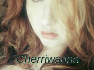 Cherriwanna