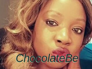 ChocolateBe