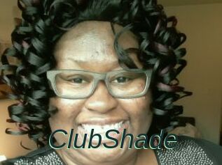 ClubShade
