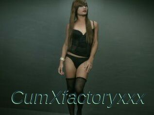CumXfactoryxxx