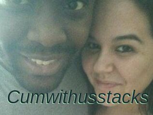 Cumwithusstacks