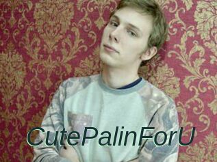 CutePalinForU