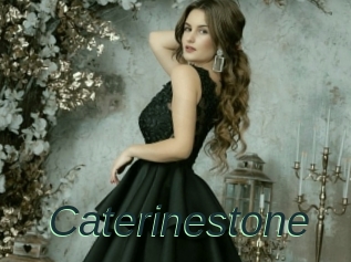 Caterinestone