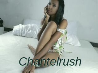 Chantelrush