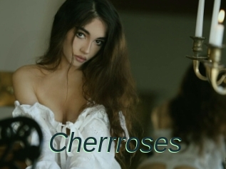 Cherrroses