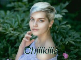 Chillkilla