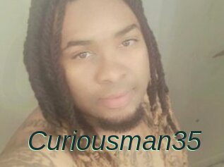 Curiousman35