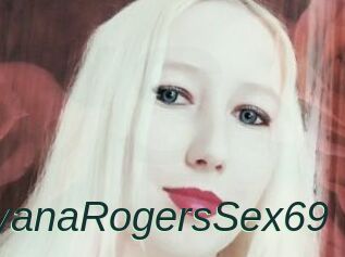DayanaRogersSex69