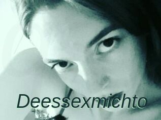 Deessexmichto